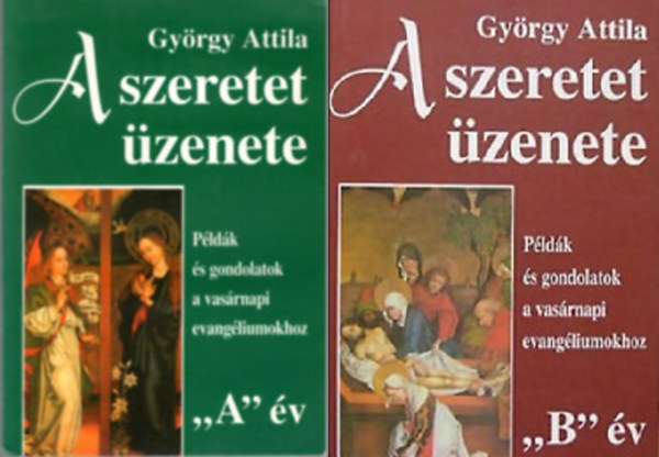 György Attila - A szeretet üzenete Aév+Bév