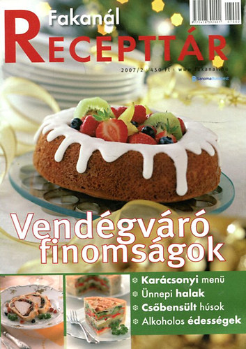 Heged�s No�mi  (szerk.) - Fakan�l receptt�r - Vend�gv�r� finoms�gok