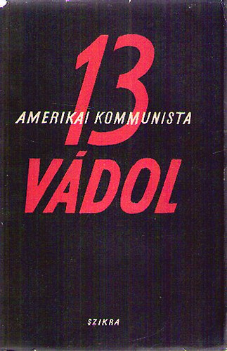 13 amerikai kommunista vdol