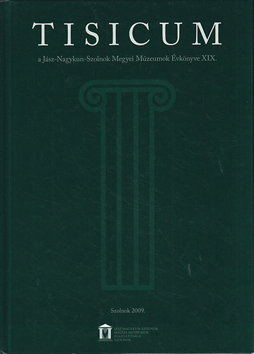 Trnoki Judit - Tisicum a Jsz-Nagykun-Szolnok Megyei Mzeumok vknyve XIX.