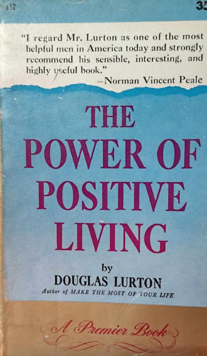 Douglas Lurton - The Power of Positive Living