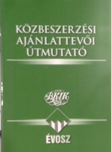 K�zbeszerz�si aj�nlattev�i �tmutat�