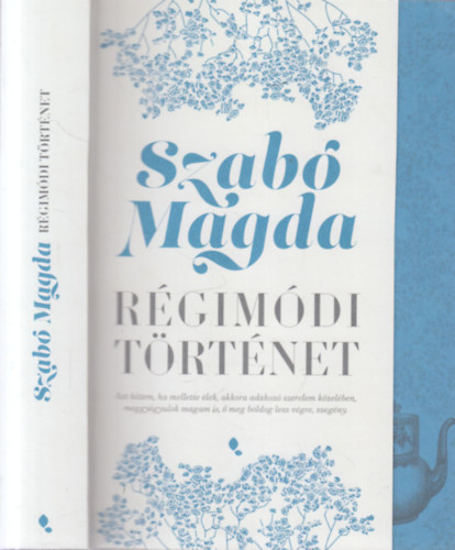 Szab Magda - Rgimdi trtnet