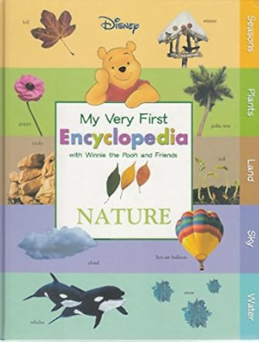 My Very First Encyclopedia With Winnie the Pooh and Friends: Nature
