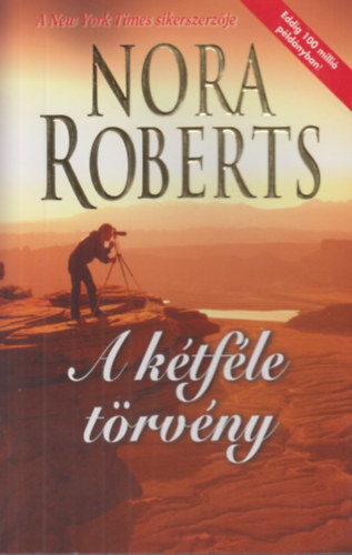 Nora Roberts - A ktfle trvny