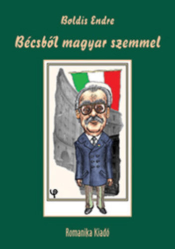 Boldis Endre - Bcsbl magyar szemmel