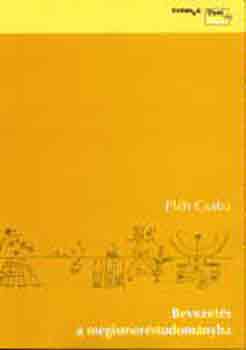 Pléh Csaba - Bevezetés a megismeréstudományba