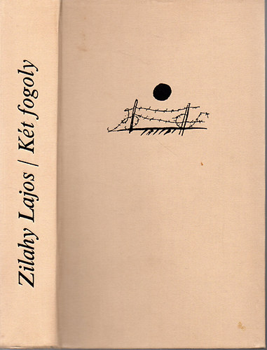 Zilahy Lajos - Kt fogoly
