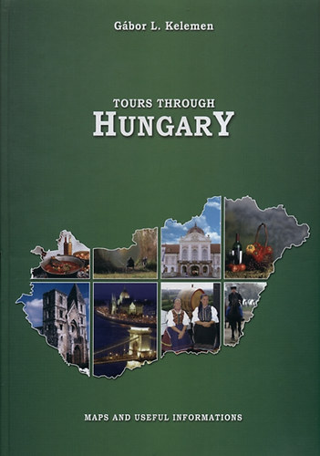 L. Kelemen G�bor - Tours through Hungary