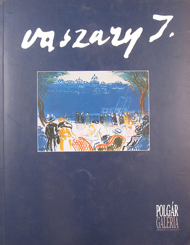 Vaszary J�nos - Polg�r Gal�ria 1998. �prilis 23 - m�jus 9.