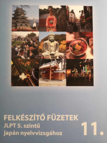 Felkészítő füzetek JLPT 5. szintű japán nyelvvizsgához 11.
