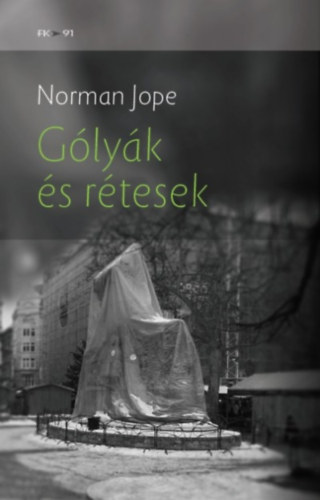 Norman Jope - Gólyák és rétesek