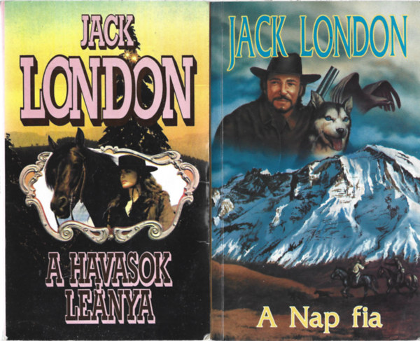 Jack London - 2 db könyv, A havasok leánya, A nap fia