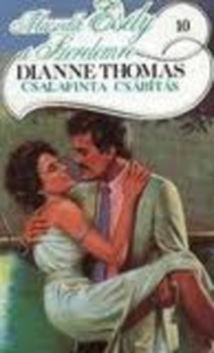 Dianne Thomas - Csalafinta csábítás