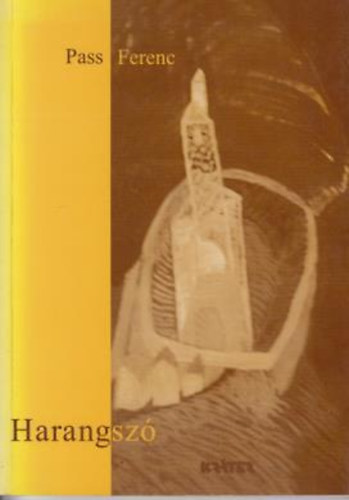 Pass Ferenc - Harangsz�