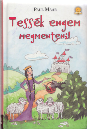 Benk Andrea Paul Maar - 2db. meseknyv: Tessk engem megmenteni + A Rubink mesi