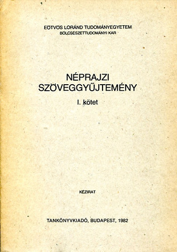 Nprajzi szveggyjtemny I-II.