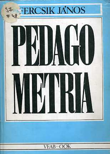 Fercsik Jnos dr. - Pedagometria