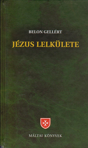 Belon Gellrt - Jzus lelklete