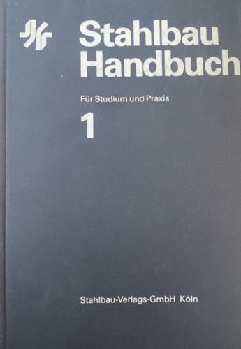 Stahlbau Handbuch - Fr Studium und Praxis 1-2
