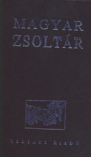 Alexa Károly (szerk.) - Magyar zsoltár