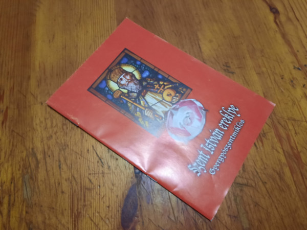 Ismeretlen Szerz� - Szent Istv�n ereklye Gyergy�szentmikl�s