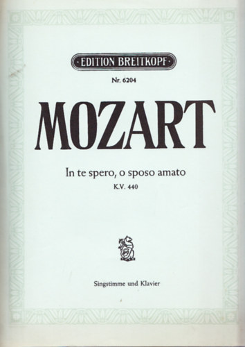W. A. Mozart - In te spero, o sposo amato (K. V. 440) (Edition Breitkopf)