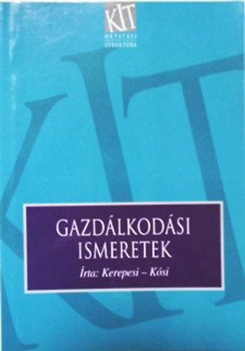dr. Kerepesi Katalin; dr. Ksi Klmn - Gazdlkodsi ismeretek