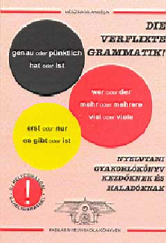 Mészáros Angéla - Die verflixte grammatik!