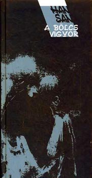 Han-San - A bölcs vigyor - Han-san válogatott versei