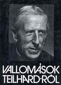 Golen K�roly - Vallom�sok Teilhard-r�l