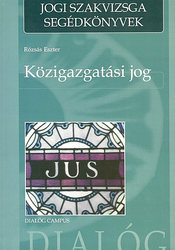 Rózsás Eszter - Közigazgatási jog