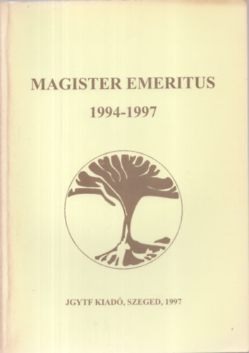 B�k�si Imre - Magister Emeritus 1994-1997