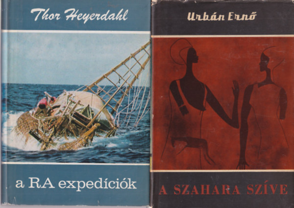Urbán Ernő, Thor Heyerdahl, Jan Myrdal - 3 db Világjárók útikönyv: A Szahara szíve 67 + A RA expedíciók 82 + A kultúrák keresztútján 60