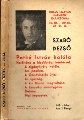 Szab Dezs - Patk Istvn halla (Ludas Mtys fzetek 23-24. dupla szm)