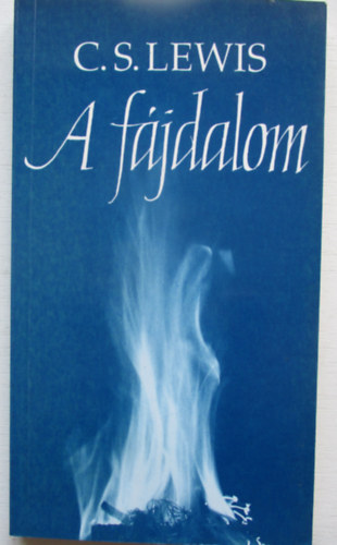 C. S. Lewis - A f�jdalom