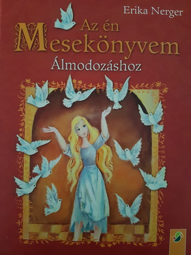 Gisela Fischer - Az n meseknyvem - lmodozshoz