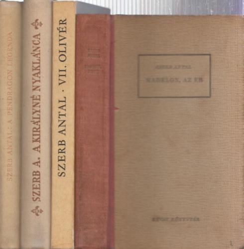 Szerb Antal - 4 db Szerb Antal reg�ny: Madelon, az eb + VII. Oliv�r + A kir�lyn� nyakl�nca + A pendragon-legenda