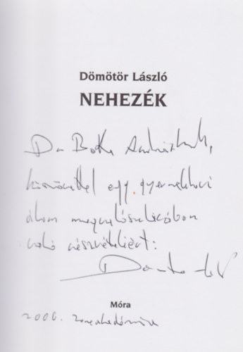 D�m�t�r L�szl� - Nehez�k (Dedik�lt)