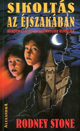 Stone Rodney - Sikoltás az éjszakában