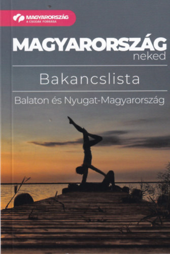 Bakancslista - Balaton �s Nyugat-Magyarorsz�g