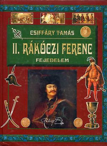 Csiffry Tams - II. Rkczi Ferenc fejedelem