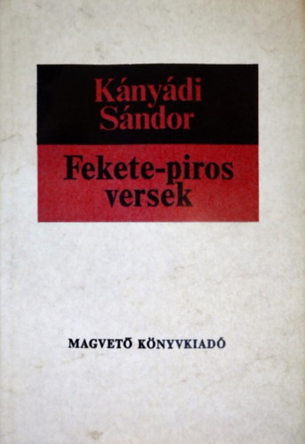 K�ny�di S�ndor - Fekete-piros versek