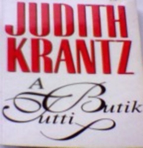 Judith Krantz - A Tutti butik
