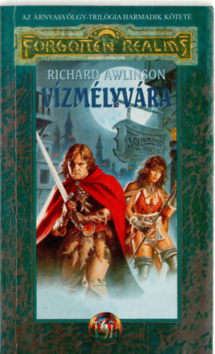 Richard Awlinson - V�zm�lyv�ra - Avat�r sorozat III. - Forgotten Realms