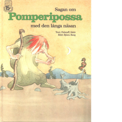 Bjrn Berg Falstaff - Sagan om Pomperipossa med den langa nsan