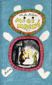 A. A. Milne - Micimack