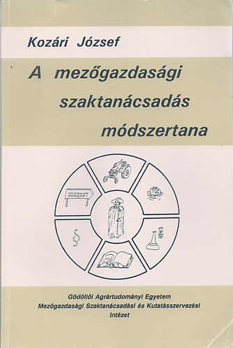 Kozri Jzsef - A mezgazdasgi szaktancsads mdszertana