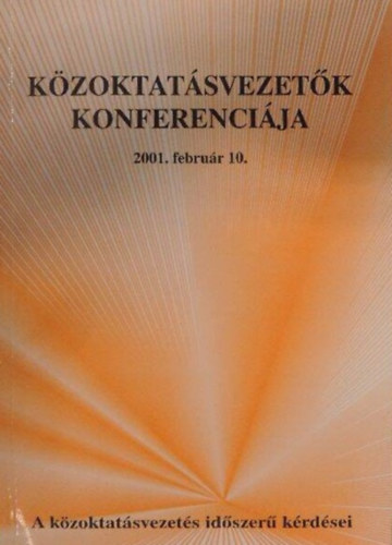 Kzoktatsvezetk konferencija, 2001. febr. 10.