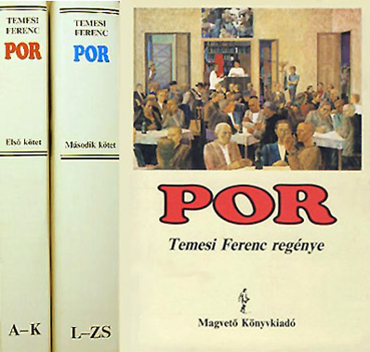Temesi Ferenc - Por I-II.
